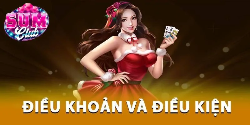 Điều khoản dịch vụ SUMCLUB chặt chẽ
