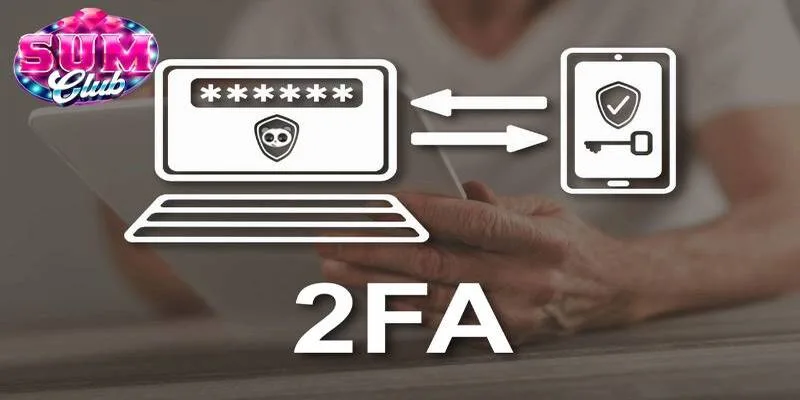 Người chơi nên chủ động kích hoạt xác thực 2FA cho tài khoản đăng nhập